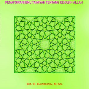 Waliyullah Perspektif Alquran: Penafsiran Ibnu Taimiyah tentang Kekasih Allah