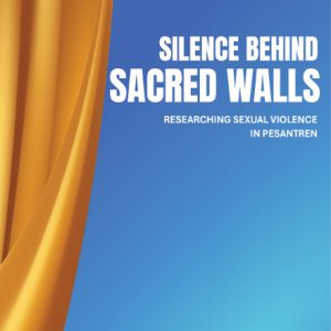 Silence Behind Sacred Walls: Researching Sexual Violence in Pesantren