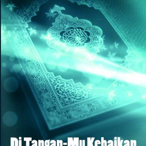 Di Tangan-Mu Kebaikan