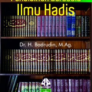 Pendidikan Berbasis Ilmu Hadis